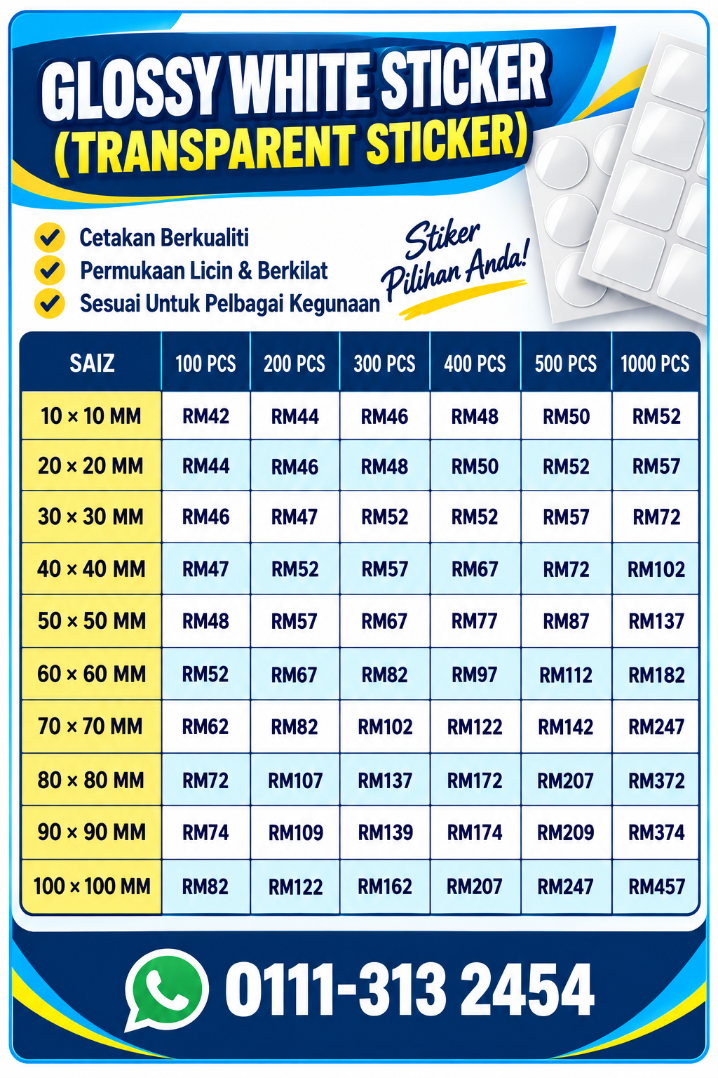 Harga Glossy White Sticker (Transparent Sticker) — saiz 10×10 mm hingga 100×100 mm, 100 hingga 1000 pcs